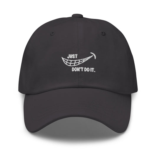 Don’t Do It Embroidered Classic Hat - chucklecouture co.