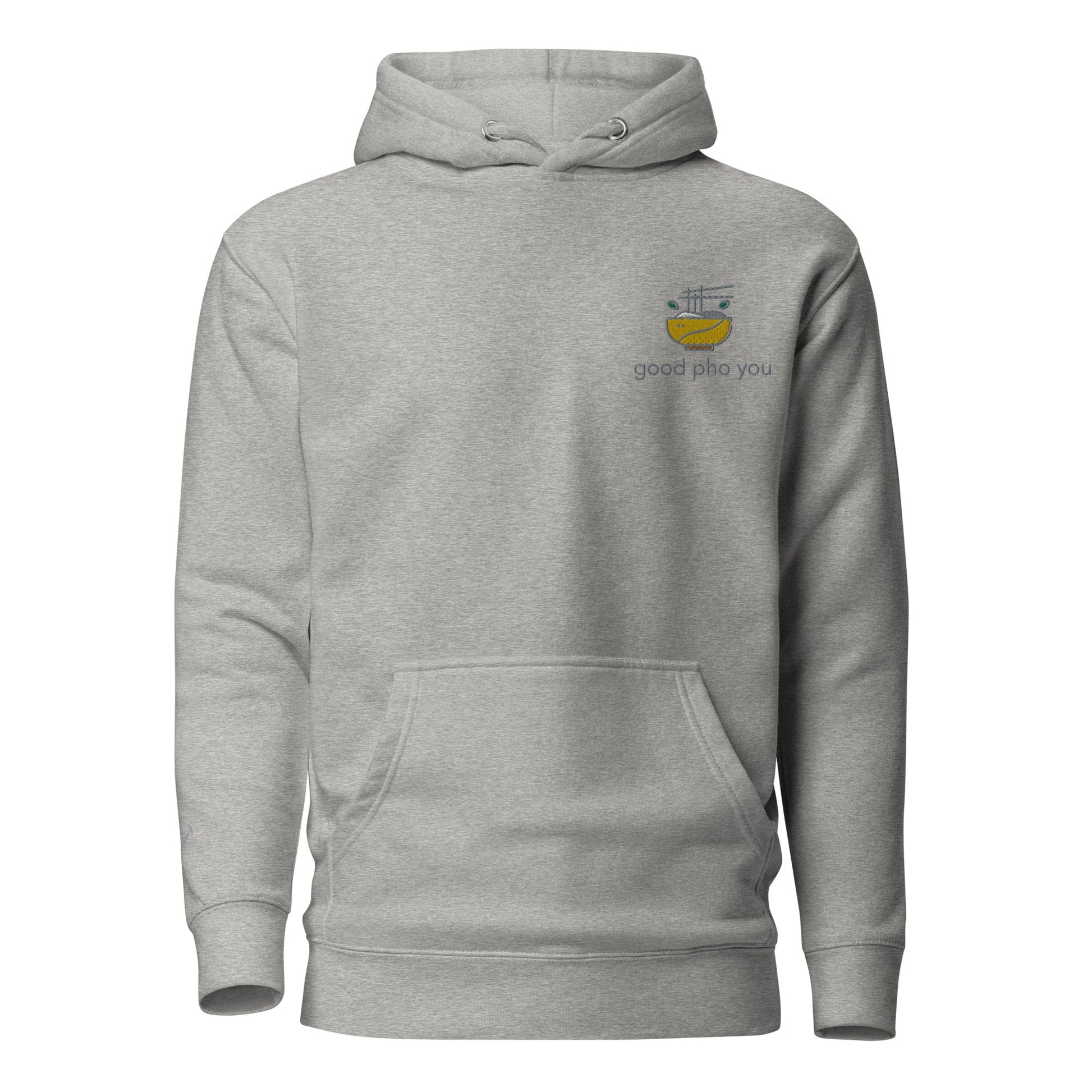 Good Pho You Embroidered Unisex Hoodie - chucklecouture co.