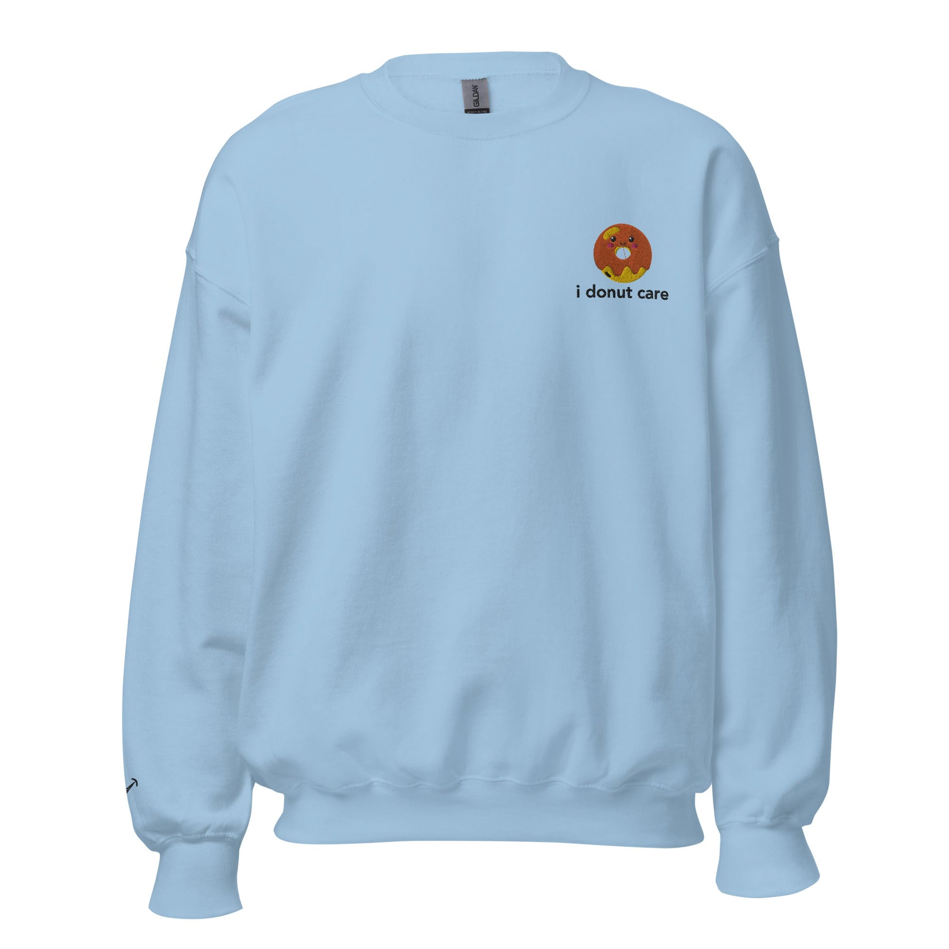 I Donut Care Embroidered Unisex Sweatshirt - chucklecouture co.