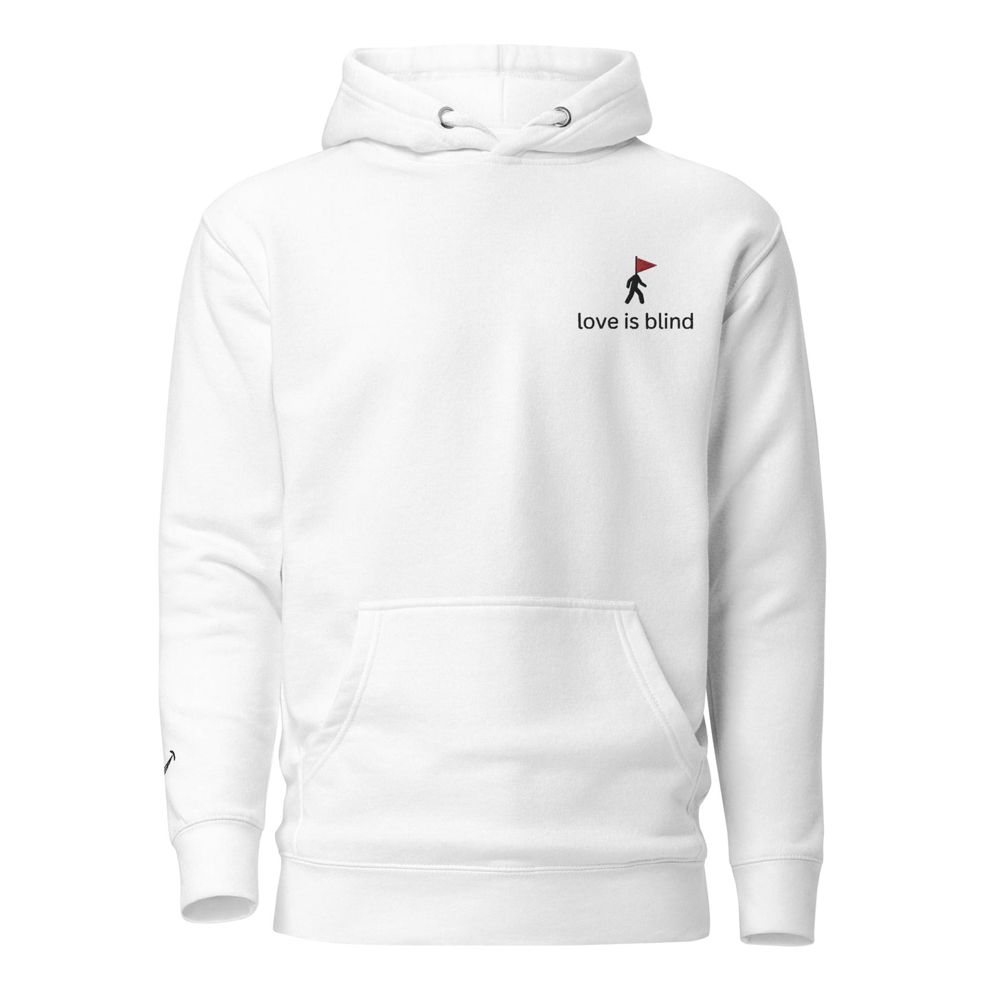 Love Is Blind Embroidered Unisex Hoodie - chucklecouture co.