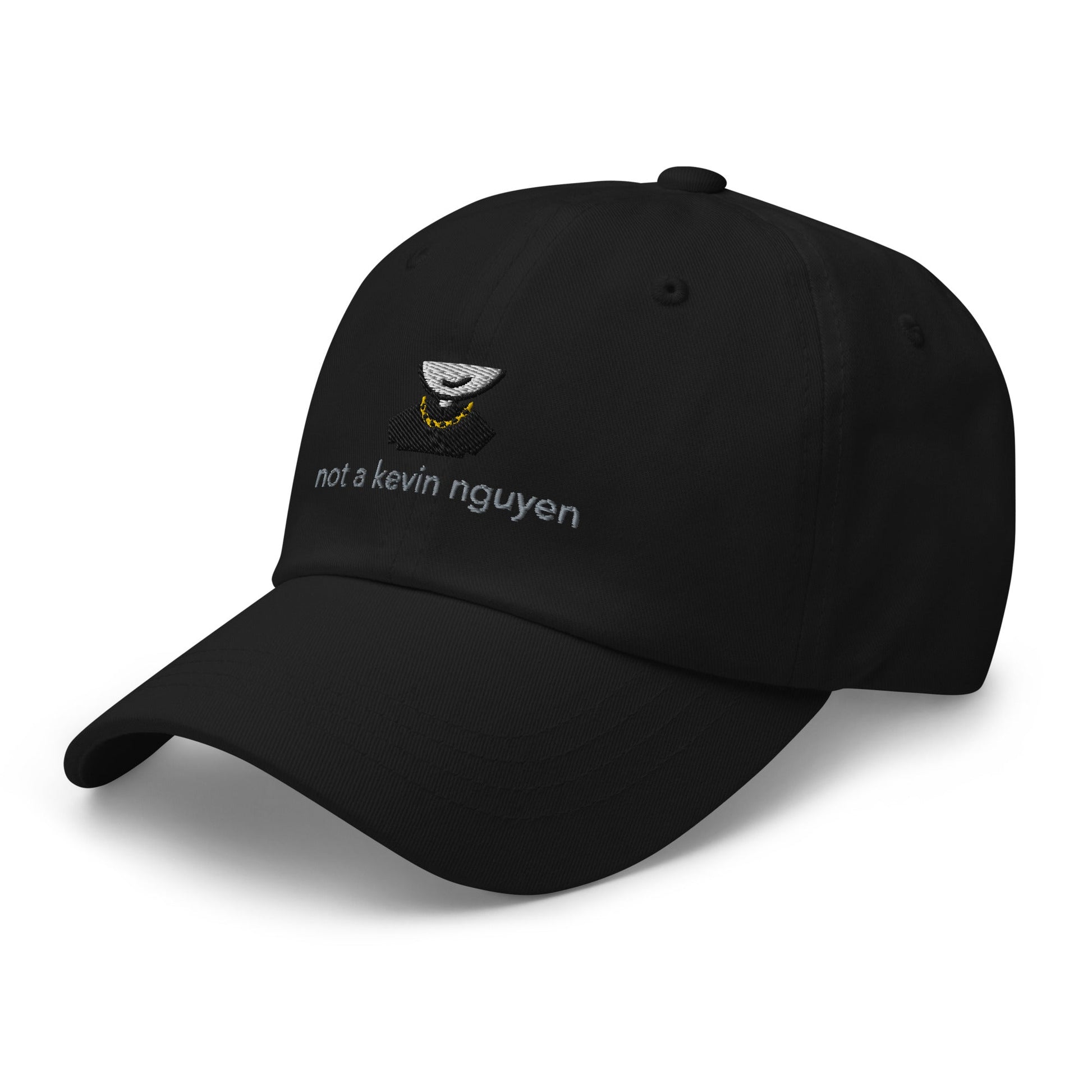 Not A Kevin Nguyen Classic Hat - chucklecouture co.