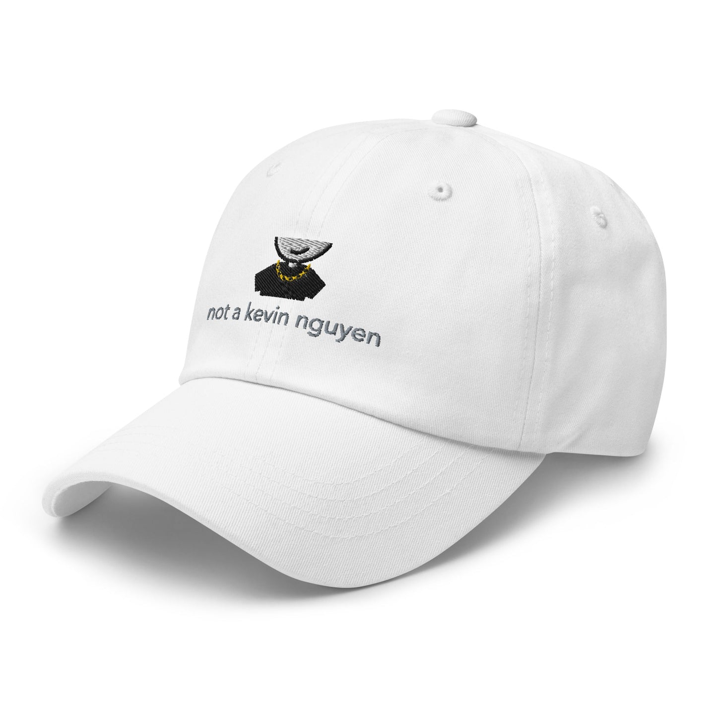 Not A Kevin Nguyen Classic Hat - chucklecouture co.