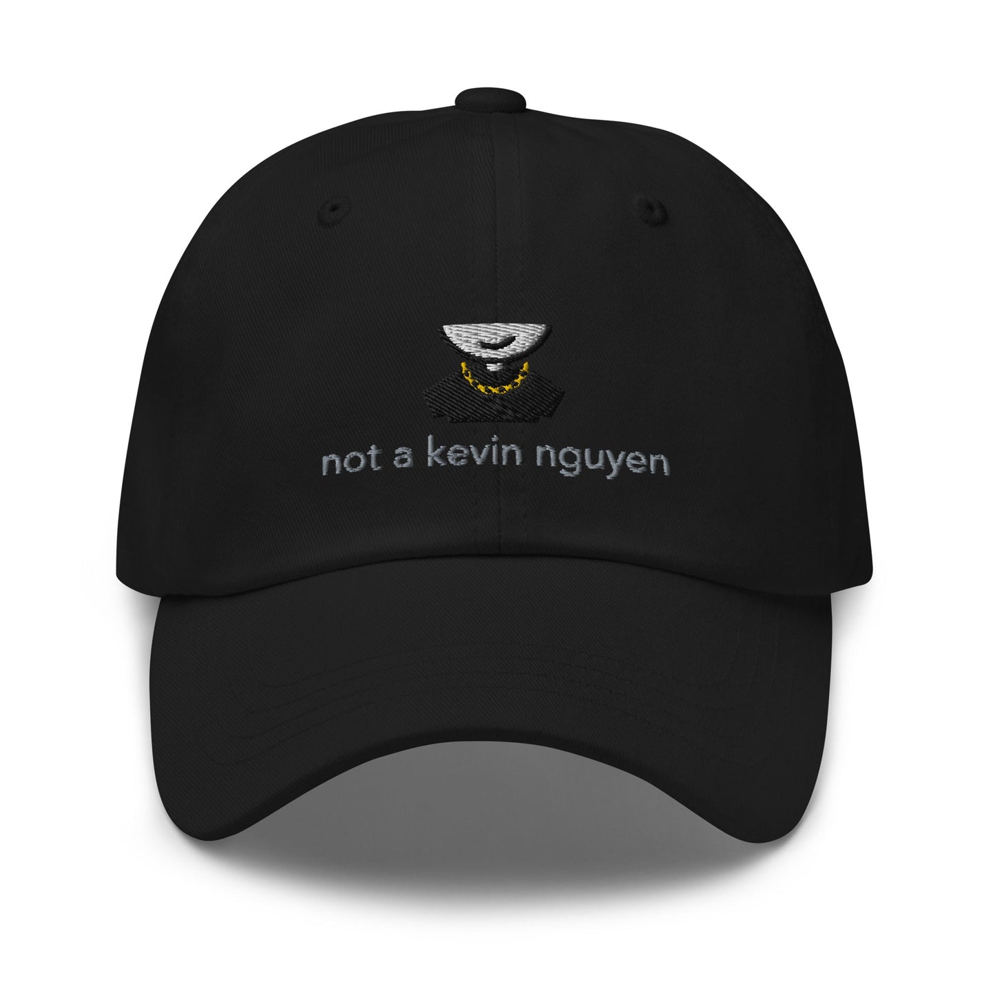 Not A Kevin Nguyen Classic Hat - chucklecouture co.