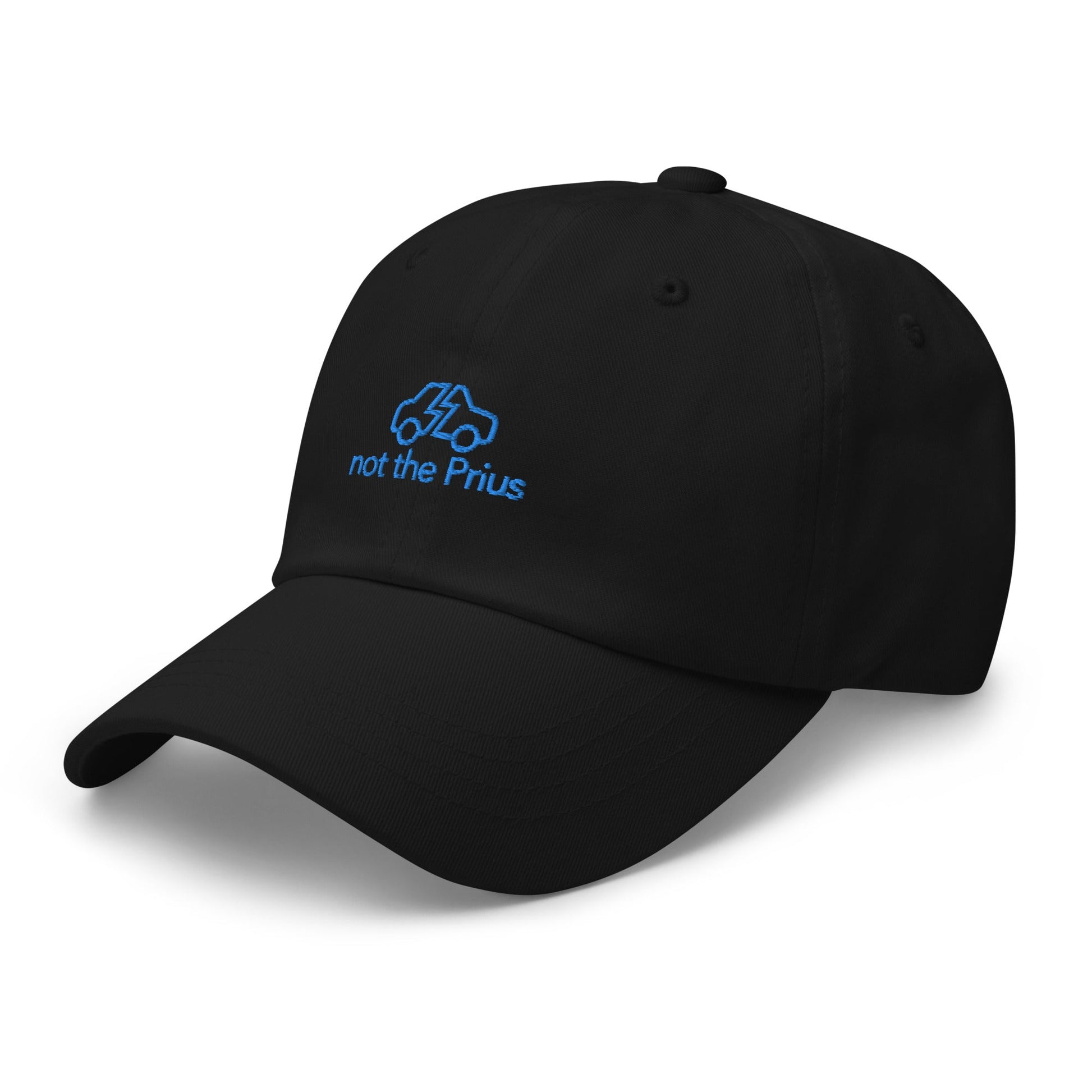 Not The Prius Embroidered Classic Hat - chucklecouture co.