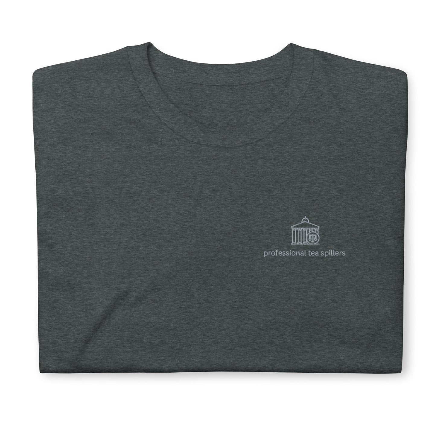 Professional Tea Spillers Short-Sleeve Unisex T-Shirt - chucklecouture co.