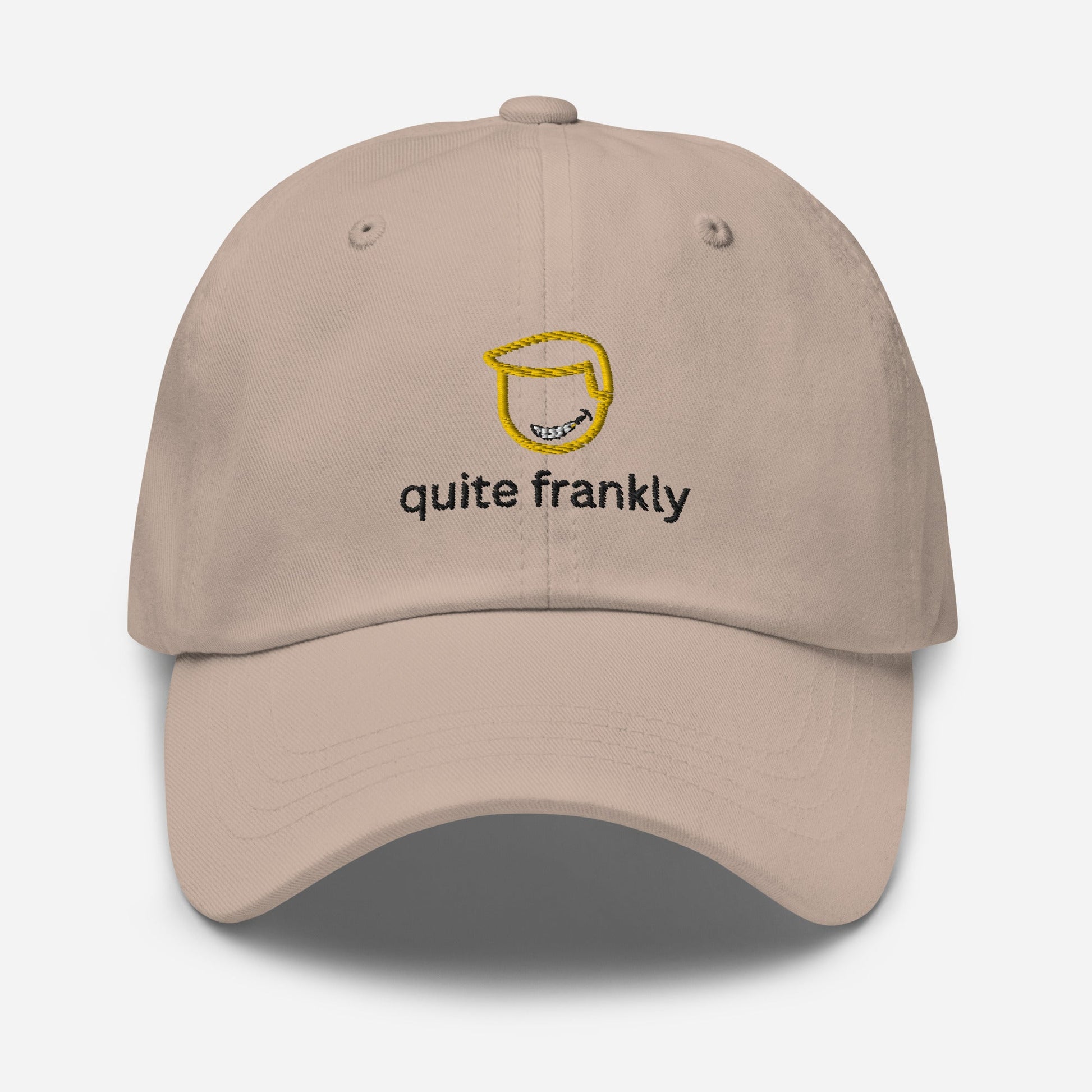 Quite Frankly Embroidered Classic Hat - chucklecouture co.