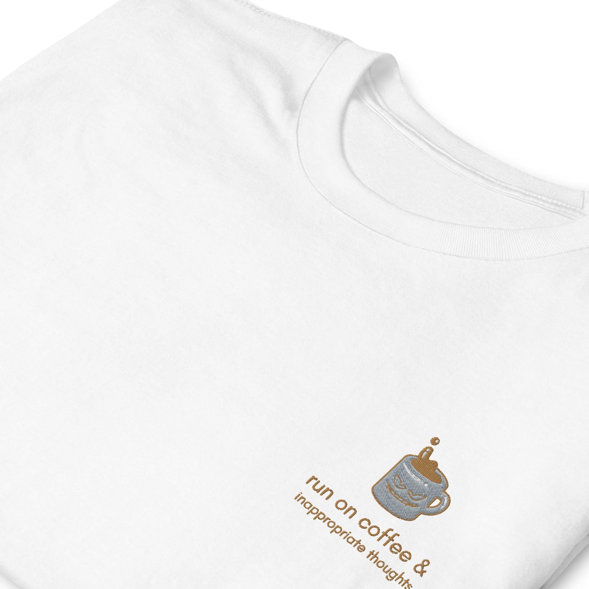 Run On Coffee & Inappropriate Thoughts Short-Sleeve Unisex T-Shirt - chucklecouture co.