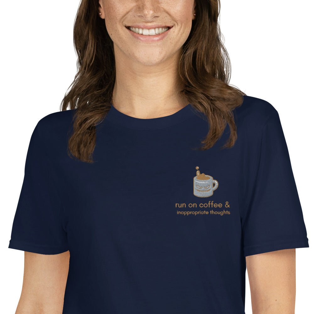 Run On Coffee & Inappropriate Thoughts Short-Sleeve Unisex T-Shirt - chucklecouture co.