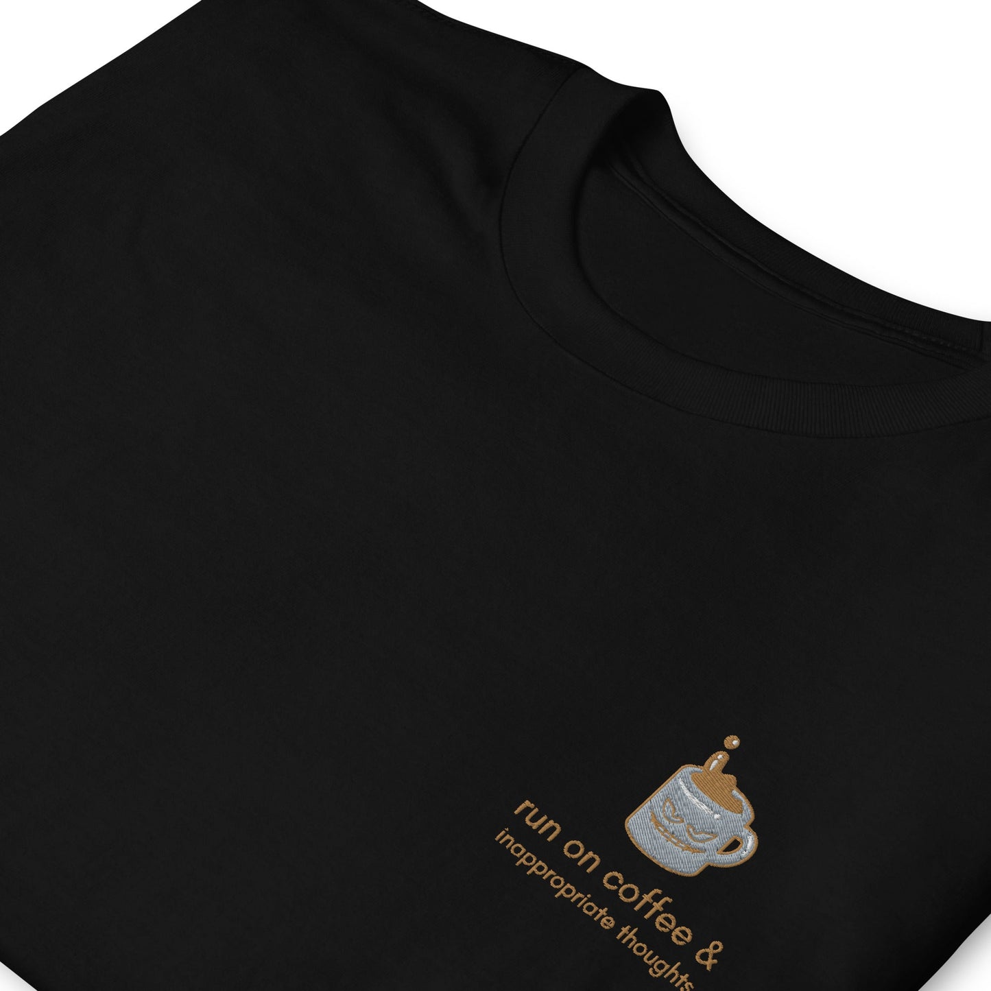 Run On Coffee & Inappropriate Thoughts Short-Sleeve Unisex T-Shirt - chucklecouture co.