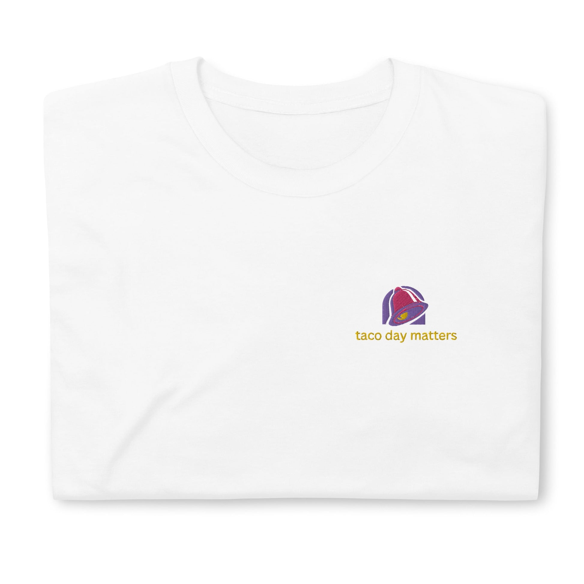 Taco Day Matters Short-Sleeve Unisex T-Shirt - chucklecouture co.