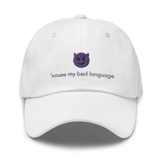 Xcuse My Bed Language Embroidered Classic Hat - chucklecouture co.