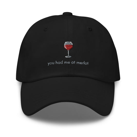 You Had Me At Merlot Classic Hat - chucklecouture co.